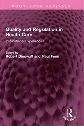 Book cover of Quality and Regulation in Health Care by Robert Dingwall
