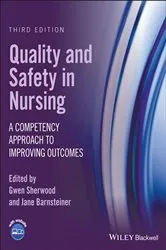 Book cover of Quality and Safety in Nursing (3rd ed.) by Gwen Sherwood