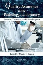 Book cover of Quality Assurance in the Pathology Laboratory by Unknown