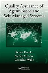 Book cover of Quality Assurance of Agent-Based and Self-Managed Systems by Reiner Dumke