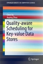 Book cover of Quality-aware Scheduling for Key-value Data Stores by Chen Xu