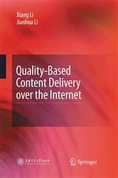 Book cover of Quality-Based Content Delivery over the Internet by Xiang Li