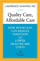 Book cover of Quality Care, Affordable Care by Lawrence Shapiro