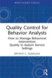 Book cover of Quality Control for Behavior Analysts by Bryant C. Silbaugh
