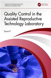 Book cover of Quality Control in the Assisted Reproductive Technology Laboratory by Durai P