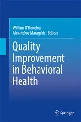 Book cover of Quality Improvement in Behavioral Health by William O'Donohue