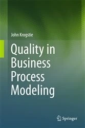 Book cover of Quality in Business Process Modeling by John Krogstie