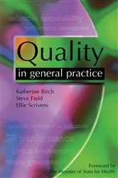 Book cover of Quality in General Practice by Katherine Birch