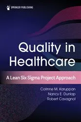 Book cover of Quality in Healthcare by Corinne M. Karuppan