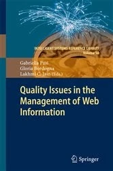 Book cover of Quality Issues in the Management of Web Information by Gabriella Pasi