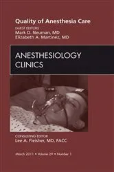 Book cover of Quality of Anesthesia Care, An Issue of Anesthesiology Clinics by Mark Neuman MD