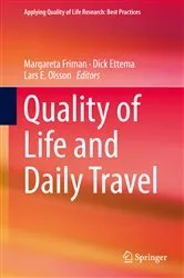 Book cover of Quality of Life and Daily Travel by Margareta Friman