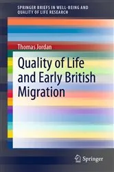 Book cover of Quality of Life and Early British Migration by Thomas Jordan