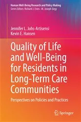 Book cover of Quality of Life and Well-Being for Residents in Long-Term Care Communities by Jennifer L. Johs-Artisensi