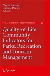 Book cover of Quality-of-Life Community Indicators for Parks, Recreation and Tourism Management by Megha Budruk