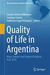 Book cover of Quality of Life in Argentina by Claudia Andrea Mikkelsen