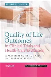 Book cover of Quality of Life Outcomes in Clinical Trials and Health-Care Evaluation by Stephen J. Walters