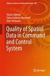 Book cover of Quality of Spatial Data in Command and Control System by Václav Talhofer
