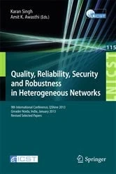 Book cover of Quality, Reliability, Security and Robustness in Heterogeneous Networks by Karan Singh