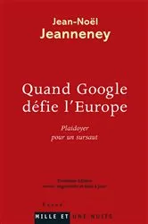 Book cover of Quand Google défie l'Europe by Jean-Noël Jeanneney