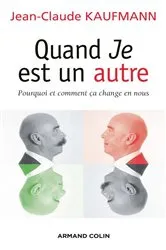 Book cover of Quand Je est un autre by Jean-Claude Kaufmann