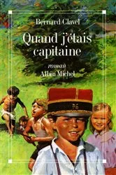 Book cover of Quand j'étais capitaine by Bernard Clavel