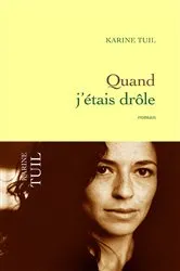Book cover of Quand j'étais drôle by Unknown