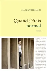 Book cover of Quand j'étais normal by Marc Weitzmann