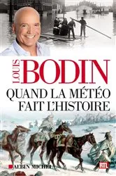 Book cover of Quand la météo fait l'histoire by Louis Bodin