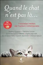 Book cover of Quand le chat n'est pas là... by Clarisse Sabard