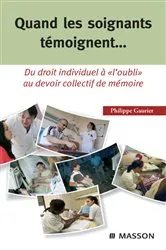 Book cover of Quand les soignants témoignent... by Philippe Gaurier
