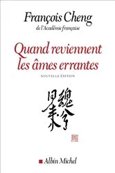Book cover of Quand reviennent les âmes errantes by François Cheng