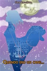 Book cover of Quando ero un cane... by Elena Kryuchkova