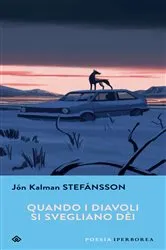 Book cover of Quando i diavoli si svegliano dèi by Jón Kalman Stefánsson