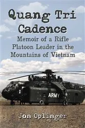 Book cover of Quang Tri Cadence by Jon Oplinger