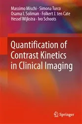 Book cover of Quantification of Contrast Kinetics in Clinical Imaging by Unknown
