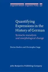 Book cover of Quantifying Expressions in the History of German by Dorian Roehrs
