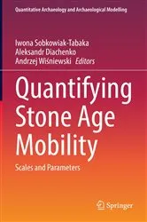 Book cover of Quantifying Stone Age Mobility by Iwona Sobkowiak-Tabaka