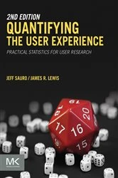 Book cover of Quantifying the User Experience (2nd ed.) by Jeff Sauro