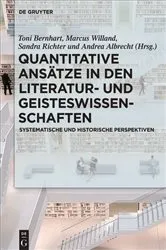 Book cover of Quantitative Ansätze in den Literatur- und Geisteswissenschaften by Toni Bernhart