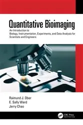 Book cover of Quantitative Bioimaging by Raimund J. Ober