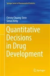 Book cover of Quantitative Decisions in Drug Development by Christy Chuang-Stein