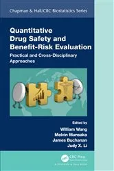 Book cover of Quantitative Drug Safety and Benefit Risk Evaluation by William Wang