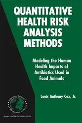 Book cover of Quantitative Health Risk Analysis Methods by Louis Anthony Cox Jr.