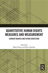 Book cover of Quantitative Human Rights Measures and Measurement by Mark Gibney