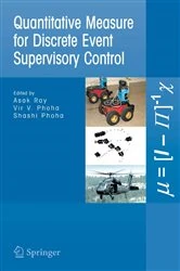 Book cover of Quantitative Measure for Discrete Event Supervisory Control by Asok Ray