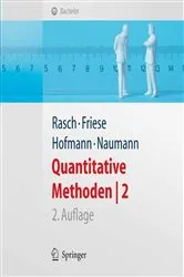 Book cover of Quantitative Methoden 2. Einführung in die Statistik für Psychologen und Sozialwissenschaftler (2nd ed.) by Björn Rasch
