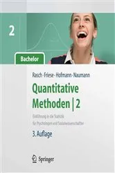 Book cover of Quantitative Methoden 2. Einführung in die Statistik für Psychologen und Sozialwissenschaftler (3rd ed.) by Björn Rasch