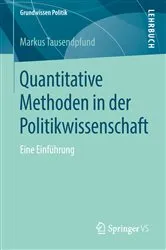 Book cover of Quantitative Methoden in der Politikwissenschaft by Markus Tausendpfund