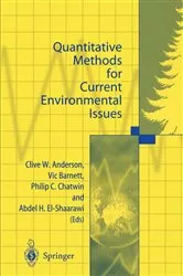 Book cover of Quantitative Methods for Current Environmental Issues by Clive W. Anderson